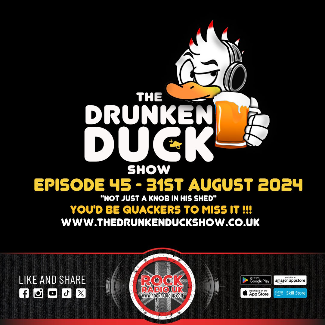 The Drunken Duck Show Episode 45